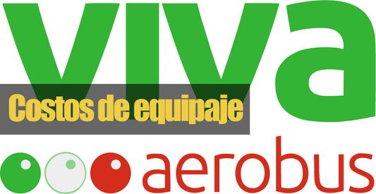 Costos de equipaje Viva Aerobús